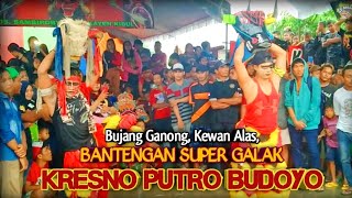 Bujang Ganong, Kewan Alas dan BANTENGAN SUPER GALAK - KRESNO PUTRO BUDOYO live Sambirobyong Kediri
