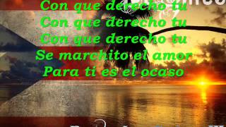 Guayacan - Con que derecho (Letra)