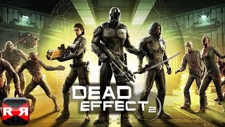 Dead Effect 2. Прохождение #12. Идём за Биллом Хопсом.