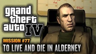 GTA 4 - Mission #77 - To Live and Die in Alderney (1080p)