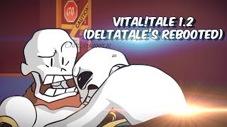 [VITAL!TALE] Episode 1.2 [Deltatale's REBOOTED] [RUS DUB By Ink]
