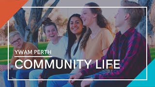 Community Life at YWAM Perth