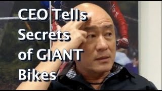 How I made GIANT the world's biggest bike company: CEO Antony Lo 巨大捷安特 羅祥安 Interview
