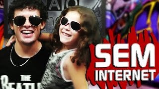 SEM INTERNET || VLOG NÃO FAMOSO