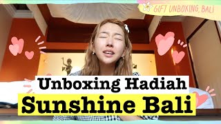 UNBOXING HADIAH SUNSHINE BALI | Omg HATIKUHHH LULUH ?❤️