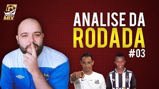 DICAS CARTOLA FC: Análise da 3ª rodada