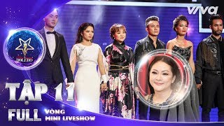 Thần Tượng Bolero 2018 Tập 11 Full HD - Vòng Mini Liveshow: Team Như Quỳnh sống trong "Nỗi cô đơn"