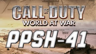 Weapons Verified CoD: WaW #3 - PPSh-41