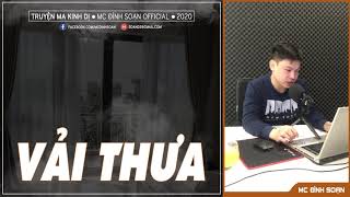 VẢI THƯA - Truyện m a Mc Đình Soạn hay nhất
