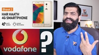 Vodafone 999 Rs 4G Phone - Micromax Bharat 2 - My Opinions..