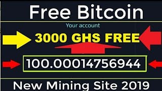 World Best Free Bitcoin Mining Site 2019 | Free Bonus 100 Gh/s | 0.0011 BTC Live Payment Proof