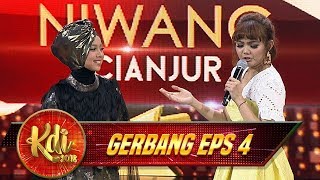 Asooyyy BENERR!! Niwang Nyanyi Lagu Sunda Bareng Master Rina Nose - Gerbang KDI Eps 4 (27/7)