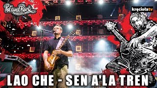 Lao Che - Sen a'la tren #polandrock2018