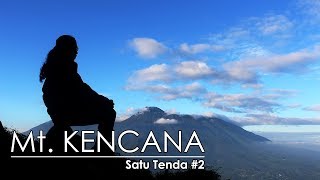 3 Hari 2 Malam di Gunung Kencana 2019 - Satu Tenda