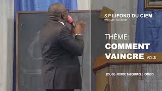 CULTE DIMANCHE 05 MAI 2019 - COMMENT VAINCRE - PST S.P LIFOKO DU CIEL