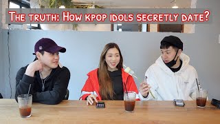 How Kpop Idols SECRETLY date? |IDOL INSIDER ? ft. Eddy and Alex