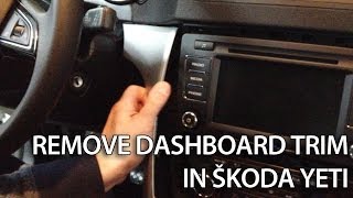How to remove dashboard trim in Škoda Yeti interior (disassemble tuning)