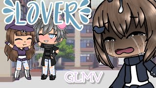 Lover ~GLMV~