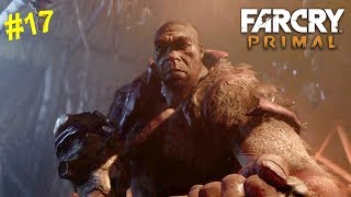 Far Cry Primal - Конец Истории Даа #17