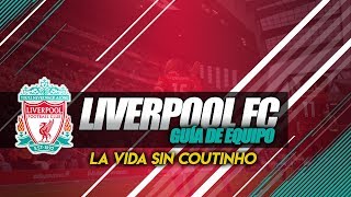 FM18 | GUÍA DE EQUIPO #7 | LIVERPOOL FC | Football Manager 2018