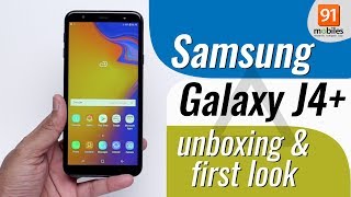 Samsung Galaxy J4+: Unboxing | Hand on | Price [Hindi हिन्दी]