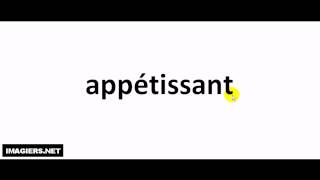 Como pronunciar appétissant