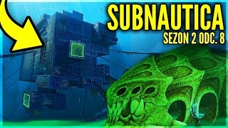 BAZA OBCYCH! - SUBNAUTICA #8 [Sezon 2]