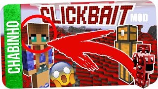 ? CLICKBAIT MOD A MINECRAFTBAN! ?