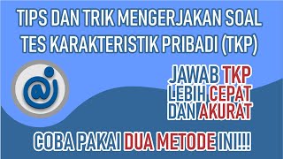 Gabungkan Dua Metode Ini! Tips dan Trik Mahir Mengerjakan Soal TKP