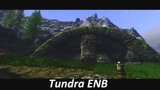 Skyrim Mod Overhaul 2016 : Tundra ENB