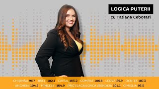 Emisiunea ”Logica Puterii” cu Tatiana Cebotari. Invitată: Ala Tocarciuc
