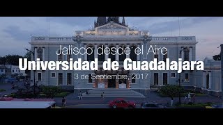 Universidad de Guadalajara: Jalisco desde el Aire