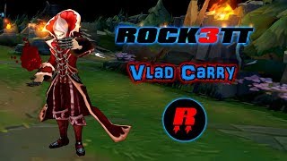 ? Rock3tt - Vladimir Carry | Best Vladimir Plays ? | League of Legends