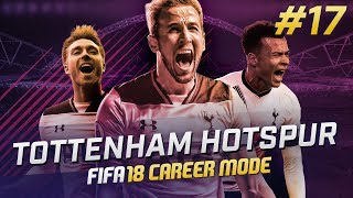 FIFA 18 TOTTENHAM CAREER MODE Ep17 - NORTH LONDON DERBY!!