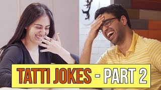 Tatti Jokes - Part 2 - The Greatest Sequel Ever | MangoBaaz