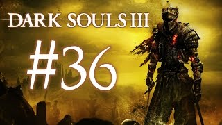 Глаза Хранительницы Огня, Пепел Предводителя Узников и Карла ● Dark Souls 3 #36