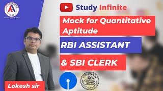 Mock 7 |Approach to solve Quant - RBI Assistant - SBI Clerk 2020 | Apti Academy | Lokesh sir