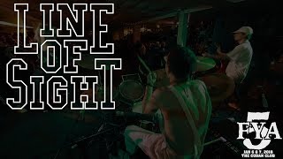 Line of Sight (Full Set) at FYA Fest 2018