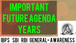 Important Future Agenda Years Indian Government/State Govt. General Awareness Silver Career Academy