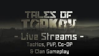 Co-Op Tarkov play - Escape from Tarkov