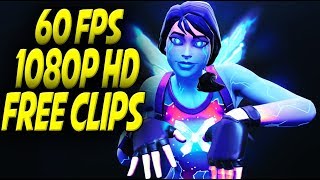 FREE FORTNITE CLIPS TO EDIT / 60 FPS 1080P HD / CLIP PACK #8
