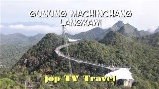 Ride on the Langkawi Cable Car up the Gunung Machinchang (Pulau Langkawi) Malaysia jop TV Travel