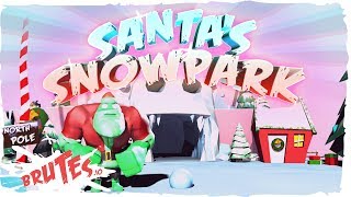Brutes.io | Santas Snowpark