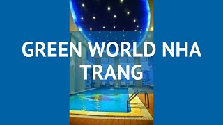 GREEN WORLD NHA TRANG 4* Вьетнам Нячанг обзор – отель ГРИН ВОРЛД НХА ТРАНГ 4* Нячанг видео обзор