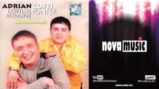 ADRIAN COPILUL MINUNE si COSTI IONITA - Numele tau e de floare