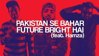 Episode 30 | Pakistan Se Bahar Future Bright Hai (feat. Hamza) | The JoBhi Show