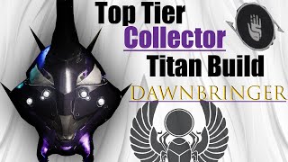 Destiny 2 Forsaken: Top Tier Collector/PVE Titan Build - Dawnbringer - Weapons/Subclass/Exotics