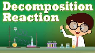 Decomposition Reaction | #aumsum