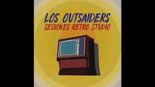 Miss Doni - Los Outsaiders (Sesiones Retro Studio)