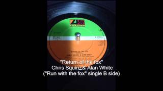 Chris Squire & Alan White - Rare! "Return with the fox"